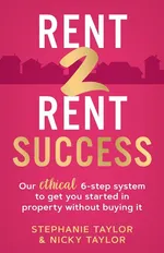 Rent 2 Rent Success - Stephanie Taylor