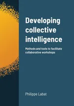 Developing collective intelligence - Philippe Labat
