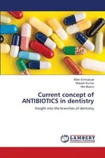 Current concept of ANTIBIOTICS in dentistry - Bibin Emmanuel