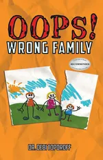 Oops! Wrong Family - Dr. Debi Toporo?