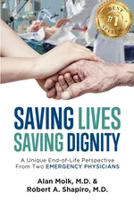 Saving Lives, Saving Dignity - Alan Molk