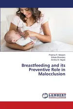Breastfeeding and its Preventive Role in Malocclusion - Pratima R. Mokashi
