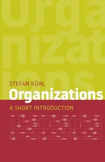 Organizations - Stefan Kühl