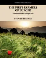 The First Farmers of Europe - Stephen Shennan