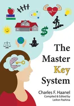 The Master Key System - Charles F Haanel