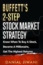 Buffett's 2-Step Stock Market Strategy - Danial Jiwani