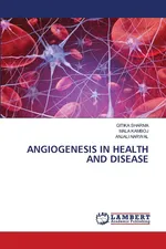 Angiogenesis in Health and Disease - GITIKA SHARMA