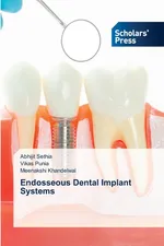 Endosseous Dental Implant Systems - Abhijit Sethia