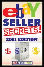 Ebay Seller Secrets 2021 Edition w/ Liquidation Sources - Ann Eckhart