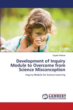Development of Inquiry Module to Overcome from Science Misconception - Gayatri Rathod