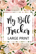 My Bill Tracker Large Print