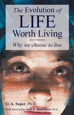 The Evolution of life worth living - C. A. Soper