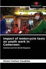 Impact of motorcycle taxis on youth work in Cameroon - Claudette Dickmi Vaillam