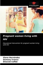 Pregnant women living with HIV - Iliana Hernández