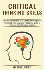 Critical Thinking Skills - Glenn Lopez