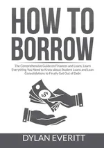 How to Borrow - Dylan Everitt