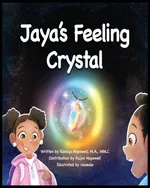 Jaya's Feeling Crystal - Ramiqa Hopewell