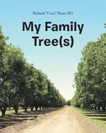 My Family Tree(s) - Richard "Coco" Reyes