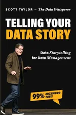 Telling Your Data Story - Scott Taylor