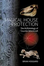 Magical House Protection - Brian Hoggard