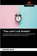 "You can't cut breaks" - Daniela Knafl