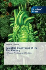 Scientific Discoveries of the 21st Century - Ahmed N. Ghanem