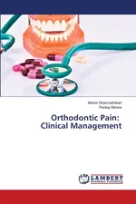 Orthodontic Pain - Mohini Dharmadhikari