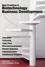 Best Practices in Biotechnology Business Development