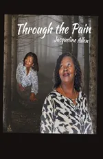 Through the Pain - Jacqueline Allen
