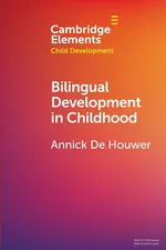 Bilingual Development in Childhood - Houwer Annick De