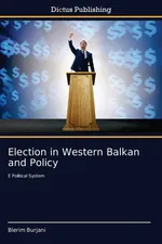 Election in Western Balkan and Policy - Blerim Burjani