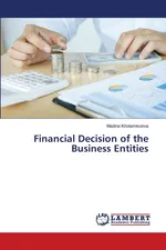 Financial Decision of the Business Entities - Madina Khotamkulova