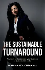The Sustainable Turnaround - MBA Madiha Mouchtak