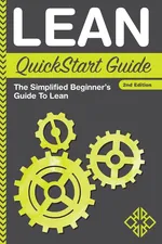 Lean QuickStart Guide - Benjamin Sweeney