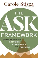The ASK Framework - Carole Stizza