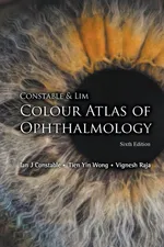 Constable & Lim Colour Atlas of Ophthalmology - J Constable Ian