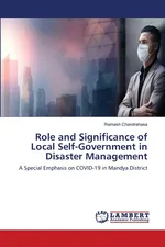 Role and Significance of Local Self-Government in Disaster Management - Ramesh Chandrahasa