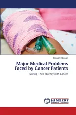 Major Medical Problems Faced by Cancer Patients - Bassam Hassan