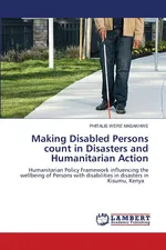 Making Disabled Persons count in Disasters and Humanitarian Action - PHITALIS WERE MASAKHWE