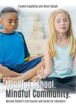 Mindful School. Mindful Community. - Frankie Engelking