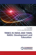 TRIBES IN INDIA AND TAMIL NADU - Dr. S. Malathi