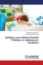 Bullying and Mental Health Problem in Adolescent Students - Uddin Mohammed Belal
