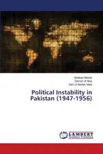 Political Instability in Pakistan (1947-1956) - Aneeqa Nawaz