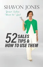 52 Sales Tips & How to Use Them - Shavon Jones