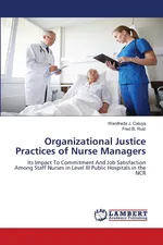 Organizational Justice Practices of Nurse Managers - Wenifreda J. Caluya