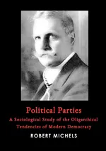 Political Parties - Robert Michels