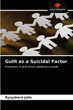 Guilt as a Suicidal Factor - Rysyukova Julia
