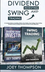 Dividend Investing & Swing Trading - Joey Thompson