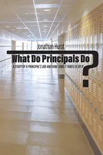 What Do Principals Do? - Jonathan Hurst