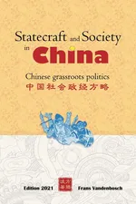 Statecraft and Society in China - Frans Vandenbosch